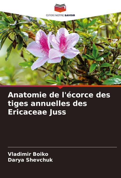 Anatomie de l’écorce des tiges annuelles des Ericaceae Juss