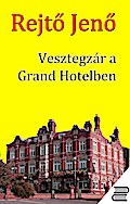 Vesztegzár a Grand Hotelben