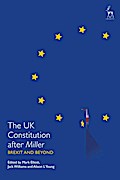 The UK Constitution after Miller