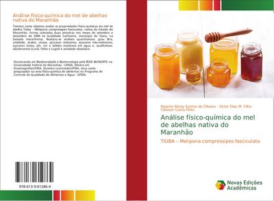 Análise físico-química do mel de abelhas nativa do Maranhão