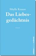Das Liebesgedächtnis