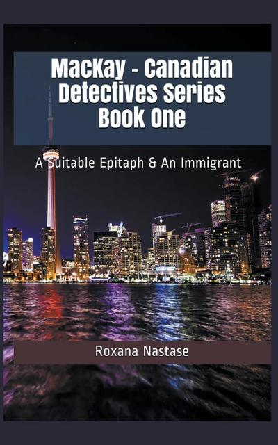 MacKay - Canadian Detectives Series Book One