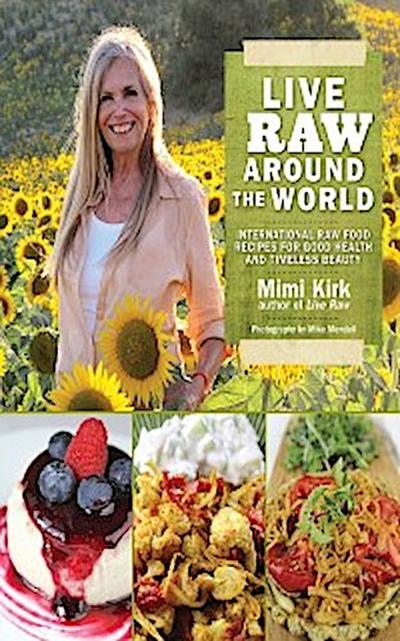 Live Raw Around the World