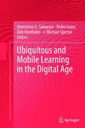 Ubiquitous and Mobile Learning in the Digital Age