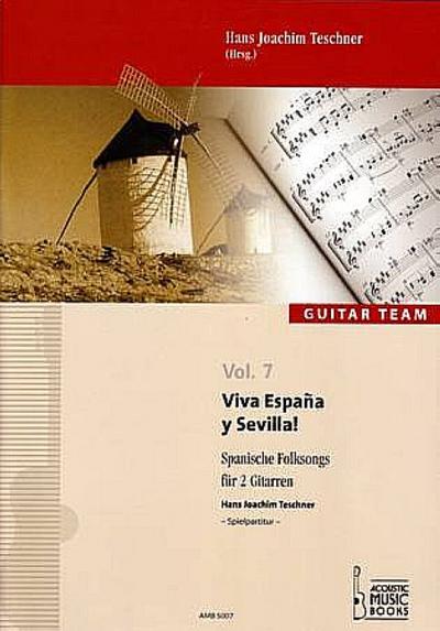 Viva Espana y SevillaSpanische Folksongs für 2 Gitarren