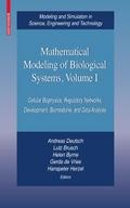 Mathematical Modeling of Biological Systems I