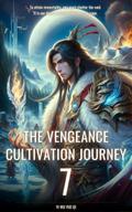 The Vengeance Cultivation Journey