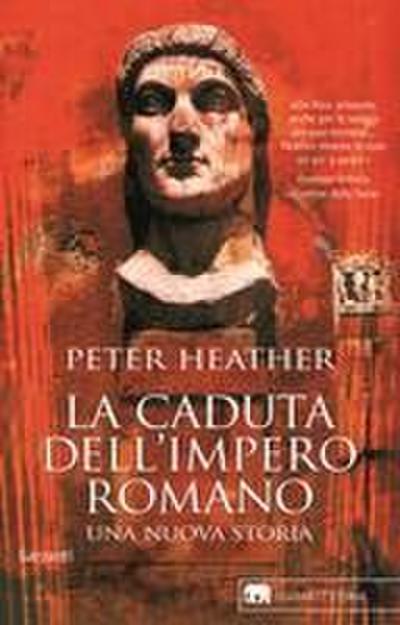 La caduta dell’impero romano. Una nuova storia