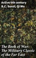 The Book of War: The Military Classic of the Far E