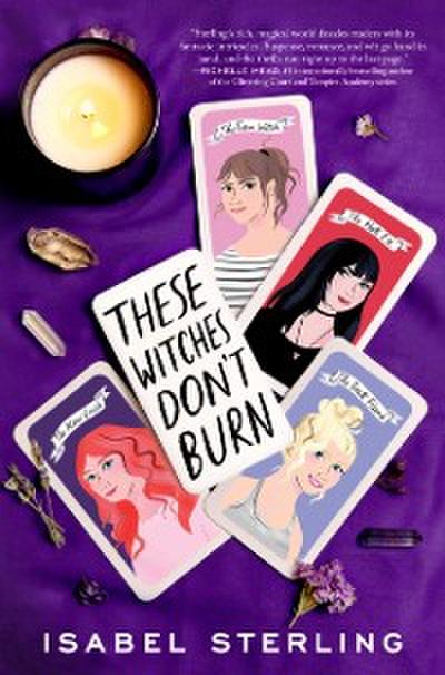 These Witches Don’t Burn