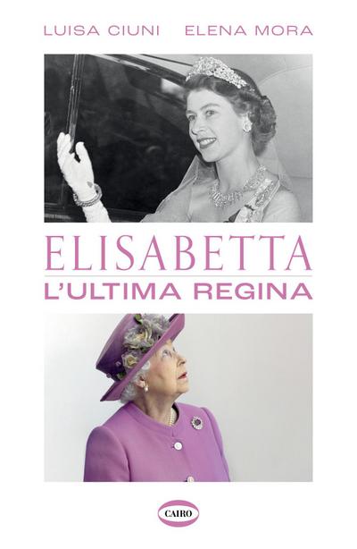 Elisabetta. L’ultima regina