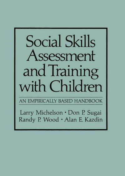 Social Skills Assessment and Training with Children