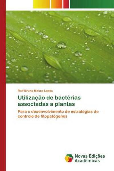 Utilização de bactérias associadas a plantas
