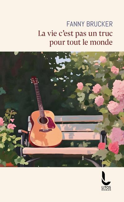 La vie c’est pas un truc pour tout le monde