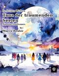 Tanz der träumenden Seelen