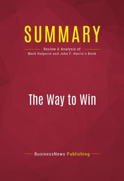 Summary: The Way to Win