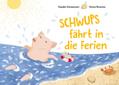 Schwups fährt in die Ferien