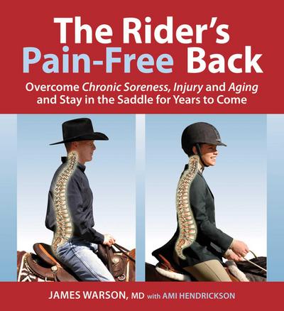 The Rider’s Pain-Free Back Book - New Edition