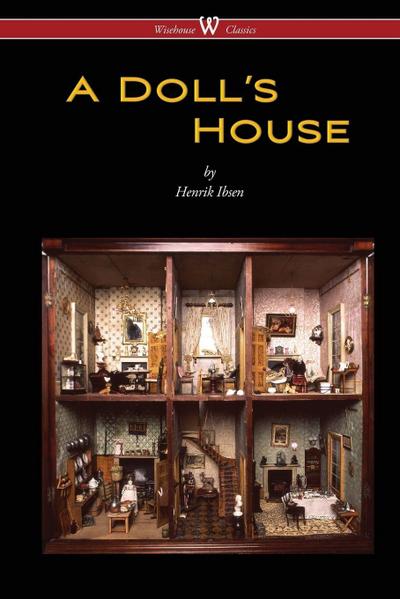 Ibsen, H: Doll’s House (Wisehouse Classics)