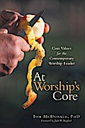 At Worship’s Core