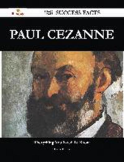 Paul Cezanne 156 Success Facts - Everything you need to know about Paul Cezanne