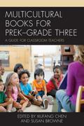 Multicultural Books for PreK-Grade Three