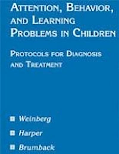 Weinberg, N: ATTENTION, BEHAVIOUR AND LEARNING PROBLEMS IN C