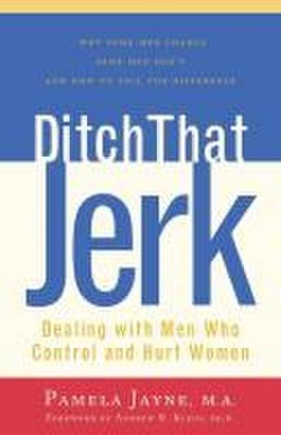Ditch That Jerk