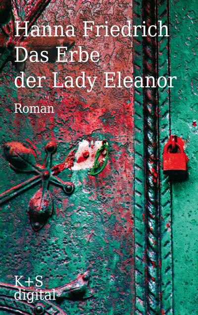Das Erbe der Lady Eleanor
