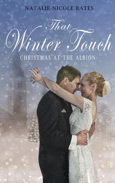 That Winter Touch (The Albion: 1892)
