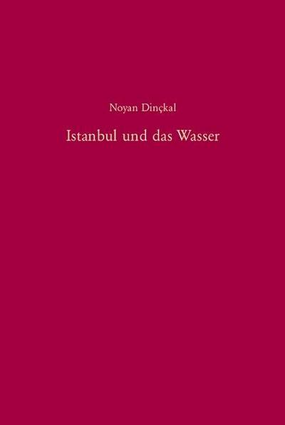 Istanbul und das Wasser