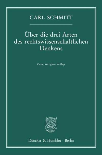 Über die drei Arten des rechtswissenschaftlichen Denkens