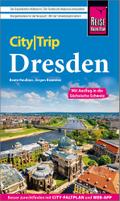 Reise Know-How CityTrip Dresden: Reiseführer mit Stadtplan, 4 Stadttouren und kostenloser Web-App