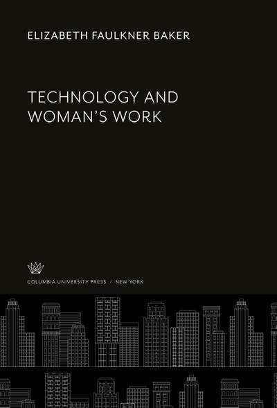 Technology and Woman’S Work