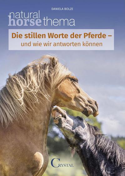 Die stillen Worte der Pferde