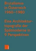 Brutalismus in Österreich 1960-1980