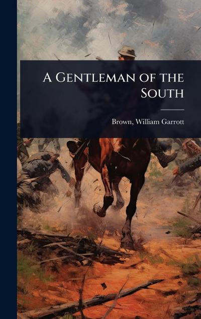 A Gentleman of the South