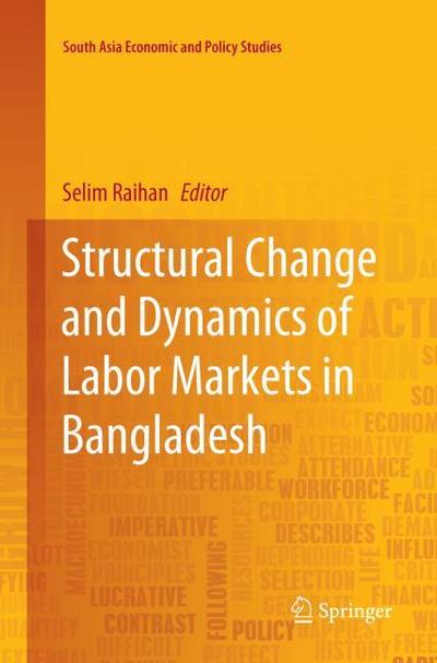 Structural Change and Dynamics of Labor Markets in Bangladesh