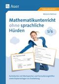 Mathematikunterricht ohne sprachliche Hürden 5/6