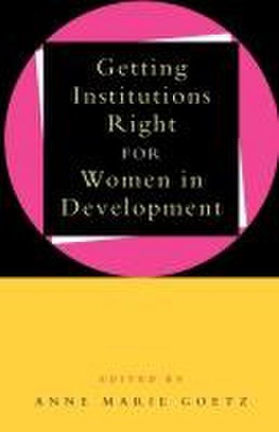 Getting Institutions Right for Women in Development