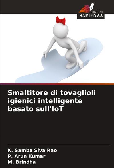Smaltitore di tovaglioli igienici intelligente basato sull’IoT