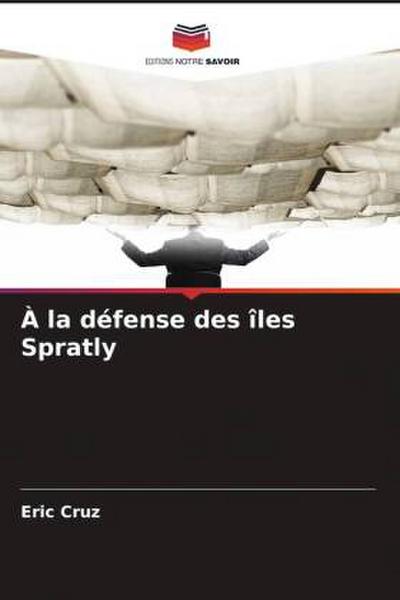 À la défense des îles Spratly