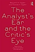 Analyst’s Ear and the Critic’s Eye