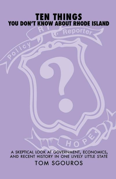 Ten Things You Don’t Know about Rhode Island