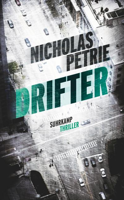 Drifter: Thriller (suhrkamp taschenbuch)