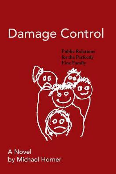 Damage Control: Public Relations for the Perfectly Fine Family