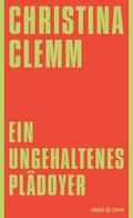 Ein ungehaltenes Plädoyer