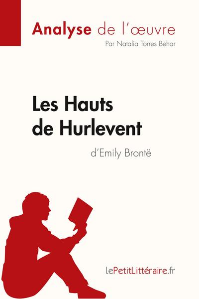 Les Hauts de Hurlevent de Emily Brontë (Analyse de l’oeuvre)