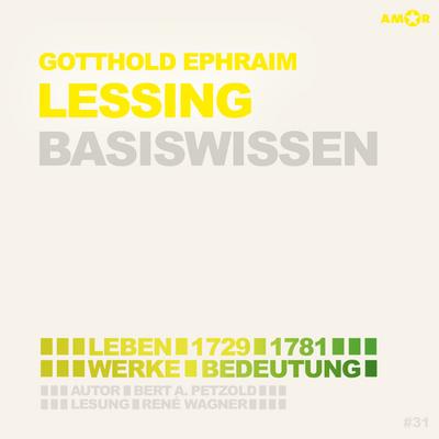 Gotthold Ephraim Lessing - Basiswissen