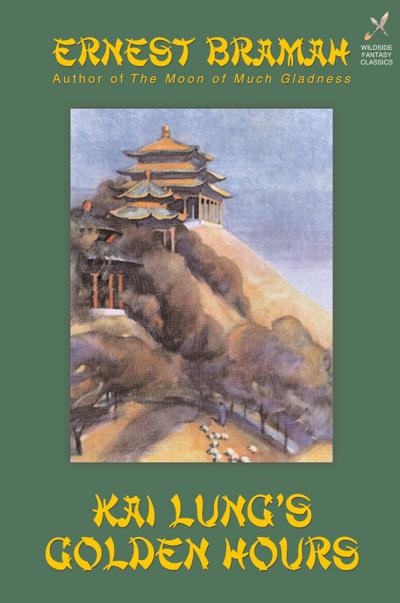 Kai Lung’s Golden Hours